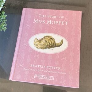 2007 Beatrix Potter Book The Story of Miss Moppet